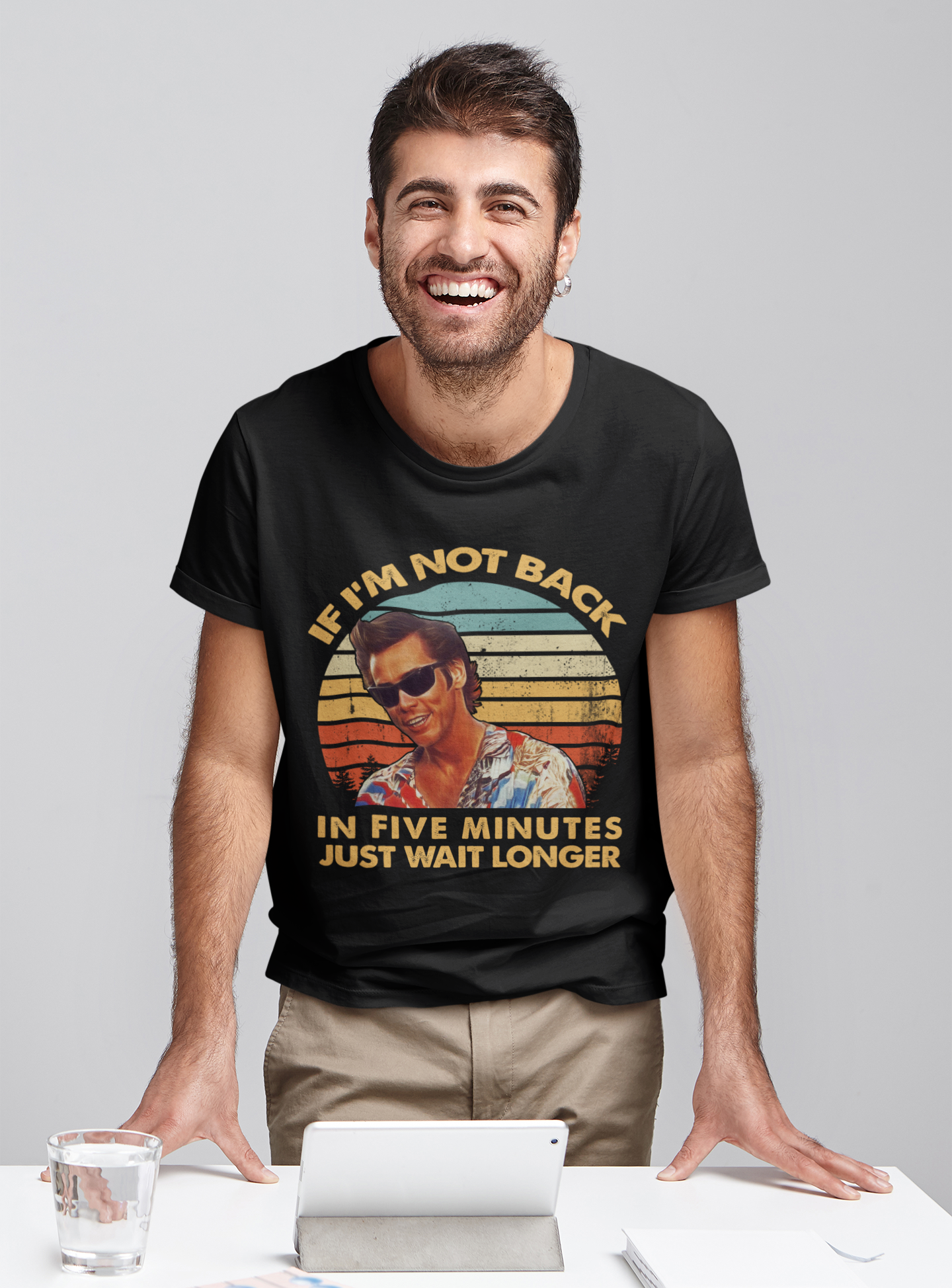 Ace Ventura Pet Detective Vintage T Shirt, Ace Ventura T Shirt, If Im Not Back In Five Minutes Just Wait Longer Tshirt