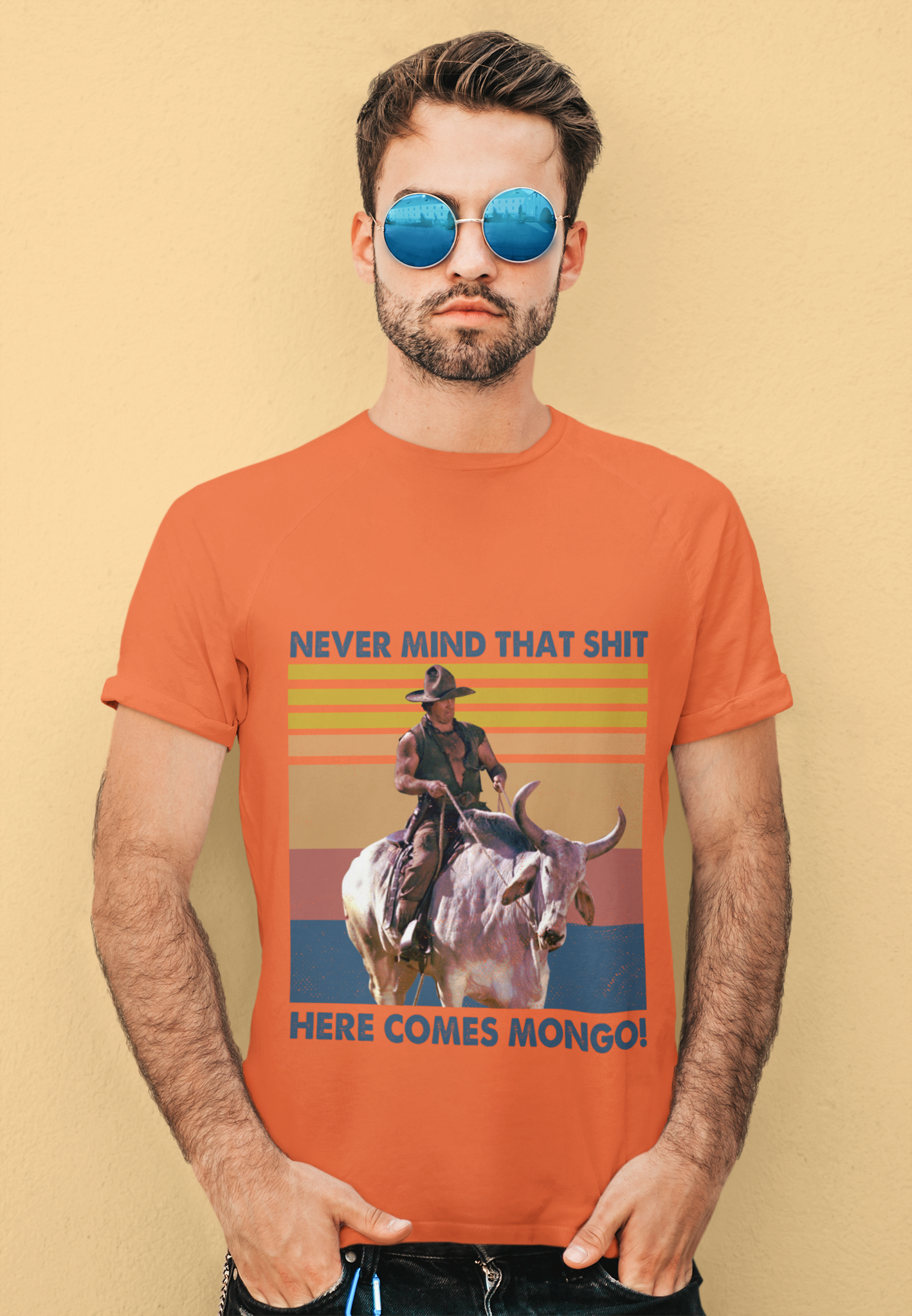 Blazing Saddles Movie T Shirt, Never Mind That Shit Here Comes Mongo Tshirt, Mongo T Shirt
