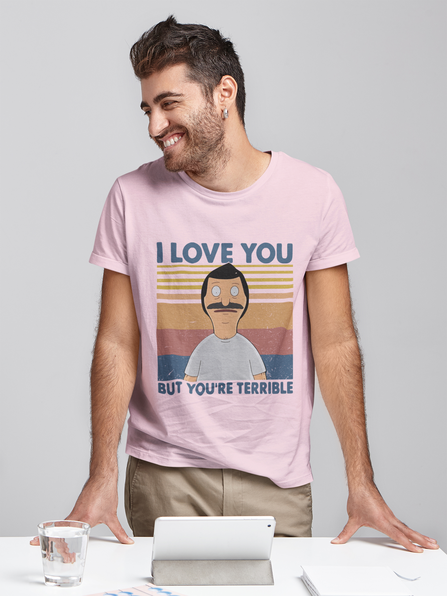 Bobs Burgers Cartoon Tshirt, Bob Belcher T Shirt, I Love You But Youre Terrible T Shirt