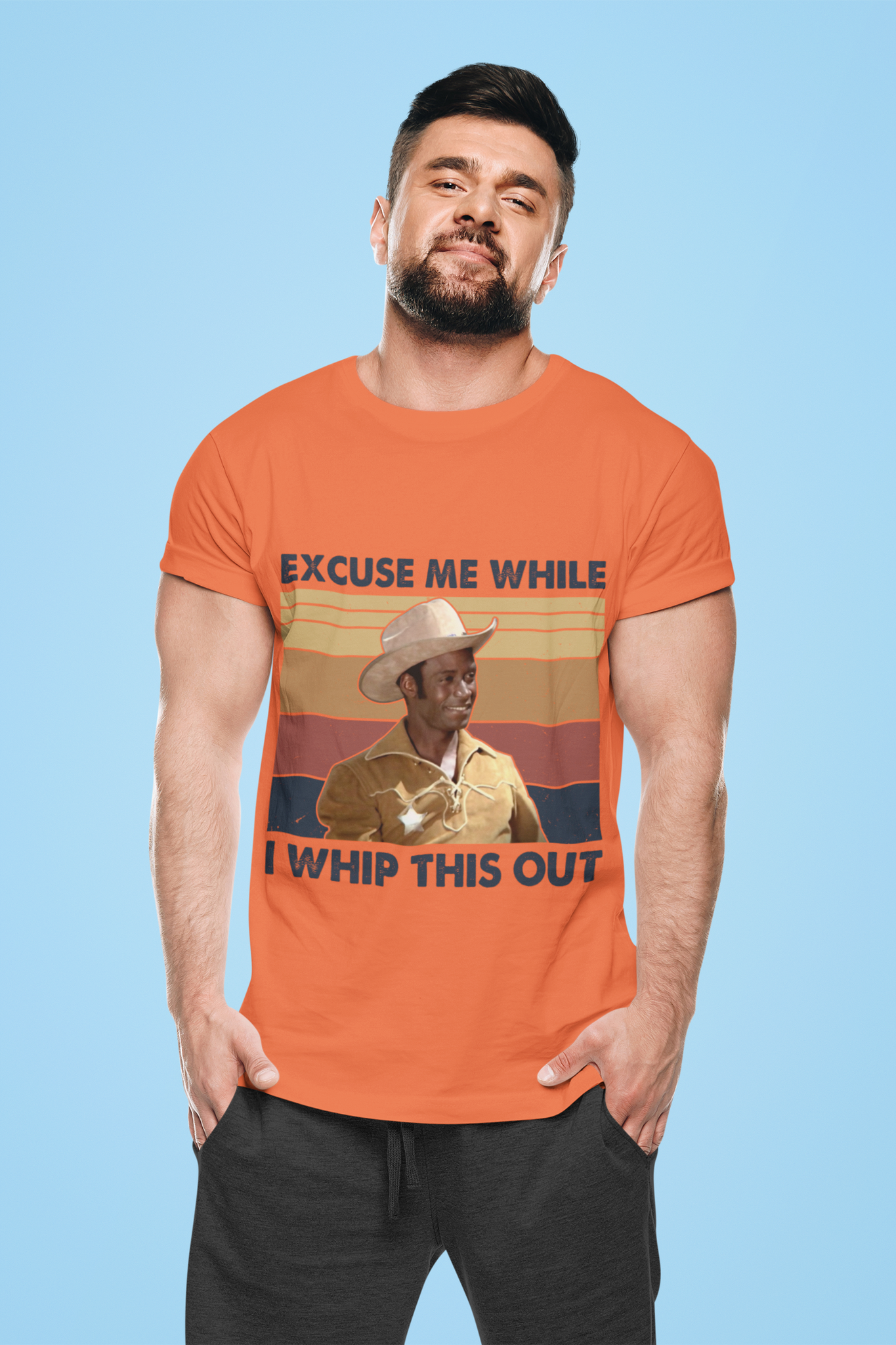 Blazing Saddles Movie T Shirt, Excuse Me While I Whip This Out Tshirt, Sheriff Bart T Shirt