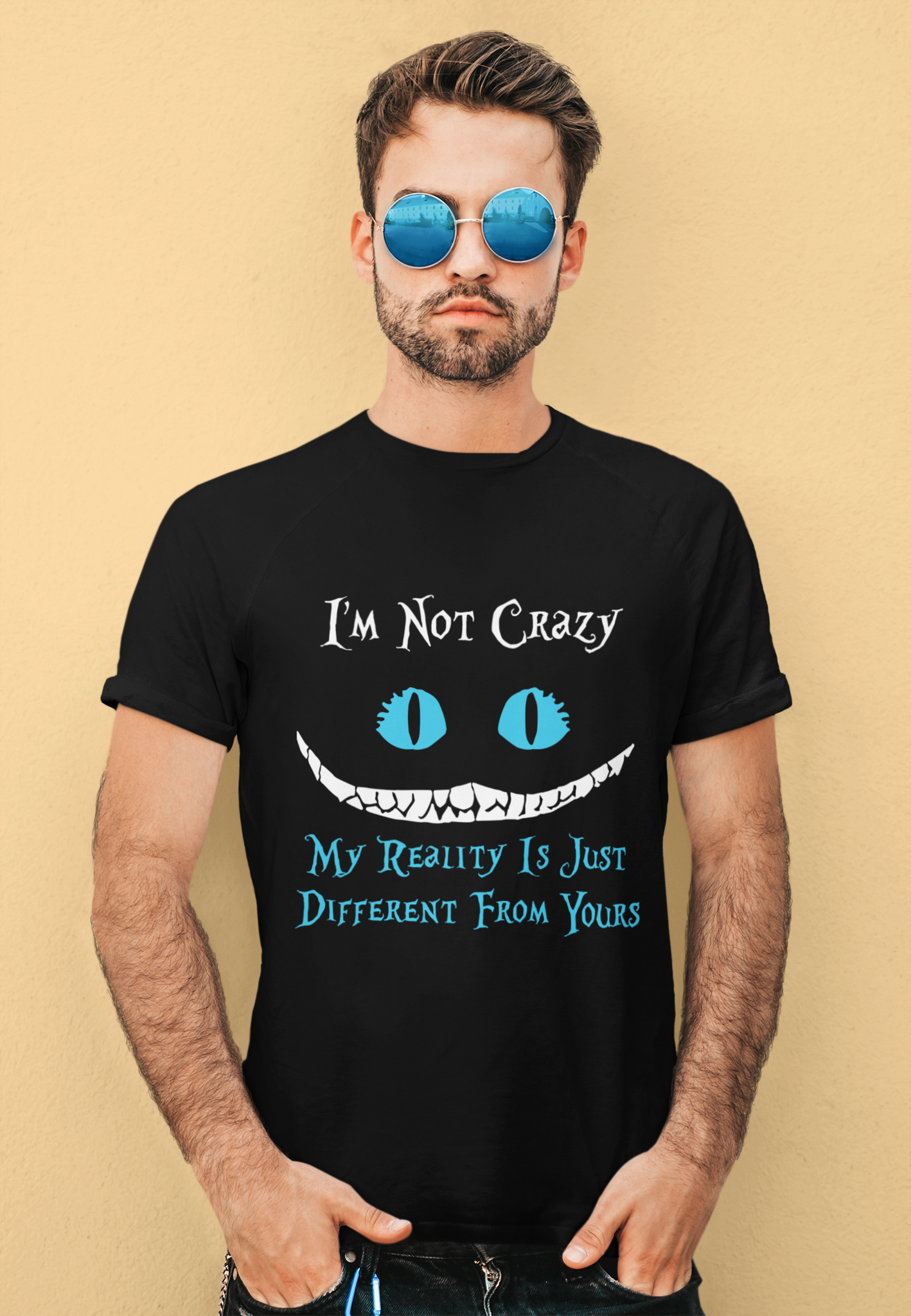 Disney Alice In Wonderland T Shirt, Cheshire Cat Shirt, Im Not Crazy My Reality Is Just Different From Yours Tshirt