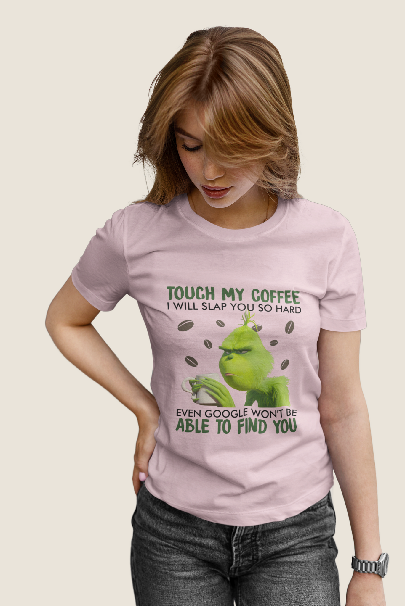 Grinch T Shirt, Touch My Coffee I Will Slap You So Hard T Shirt, Even Google Wont Be Able To Find You Tshirt, Christmas Gifts