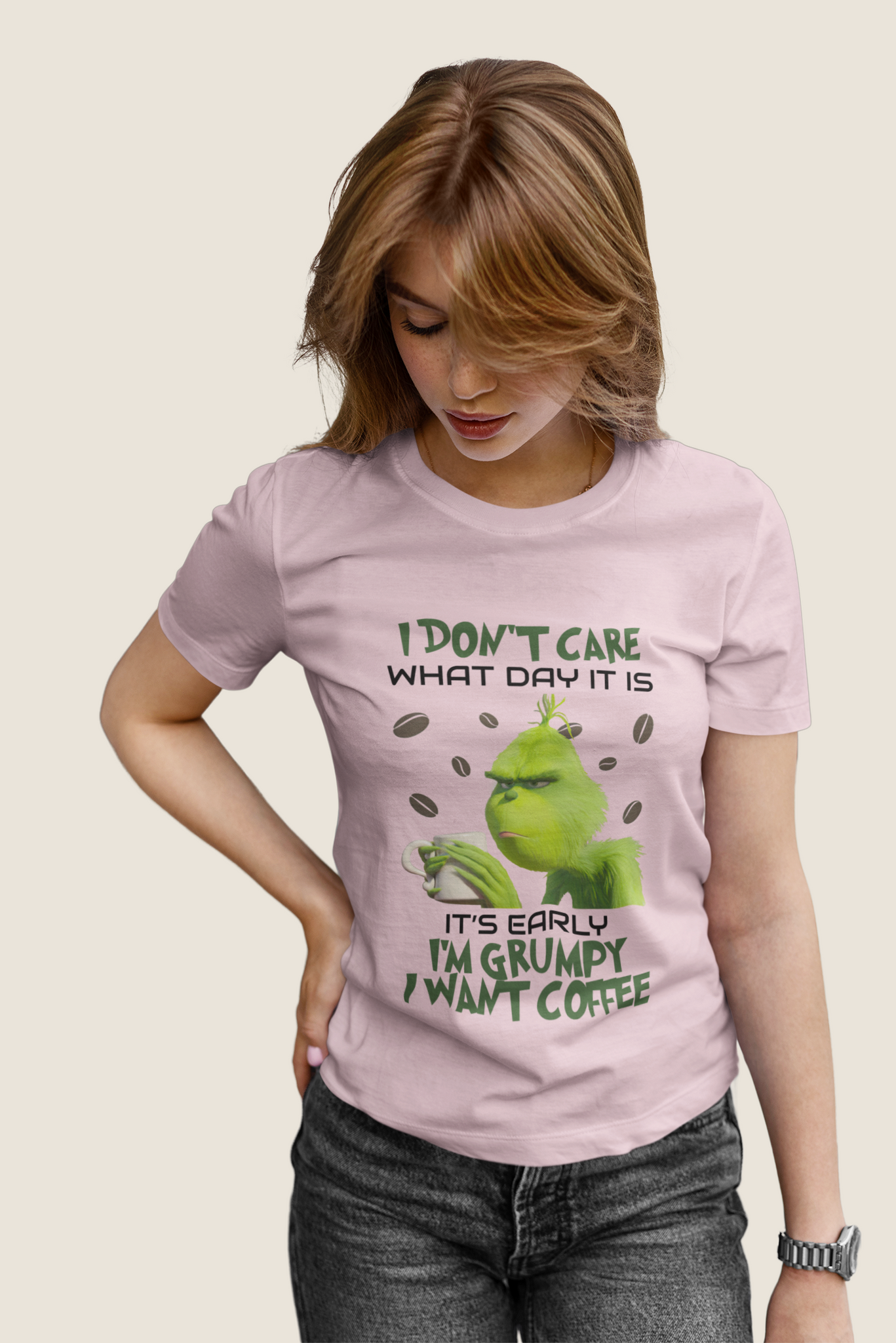 Grinch T Shirt, I Dont Care What Day It Is Tshirt, Its Early Im Grumpy I Want Coffee T Shirt, Christmas Gifts