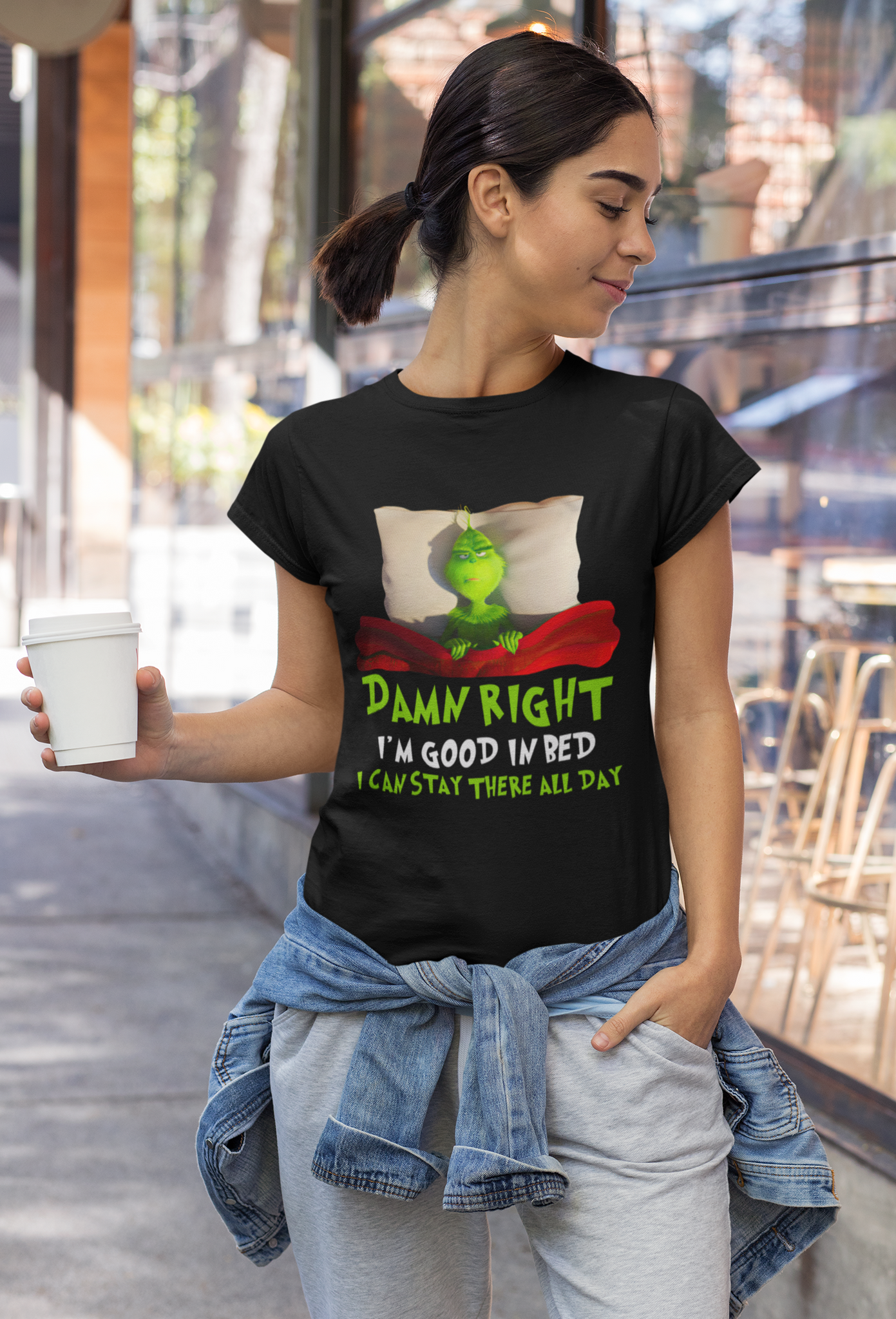 Grinch T Shirt, Damn Right Im Good In Bed T Shirt, I Can Stay There All Day Tshirt, Christmas Movie Shirt, Christmas Gifts