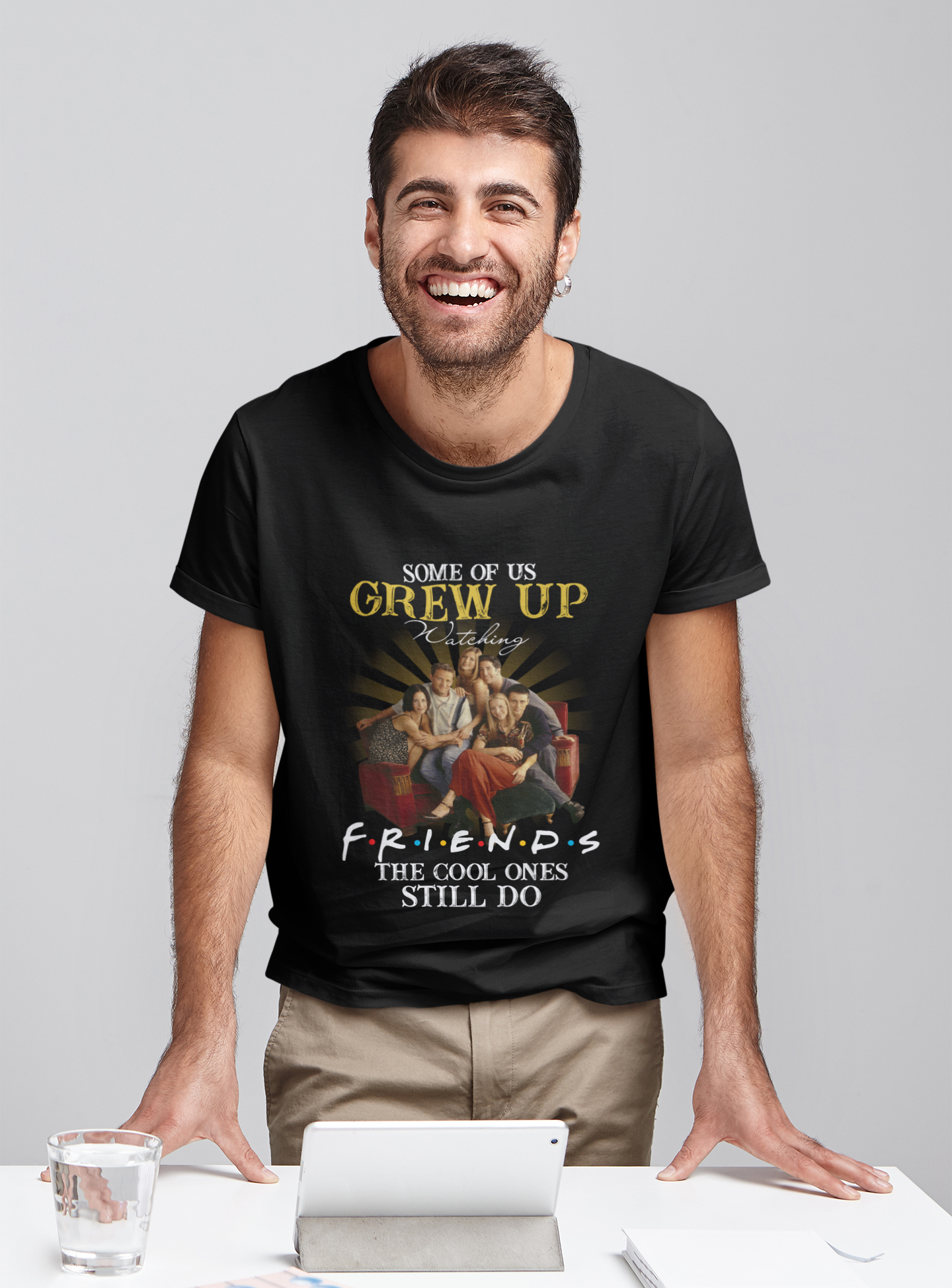 Friends TV Show T Shirt, Friends Characters T Shirt, Some Of Us Grew Up Watching Friends The Cool Ones Still Do Tshirt