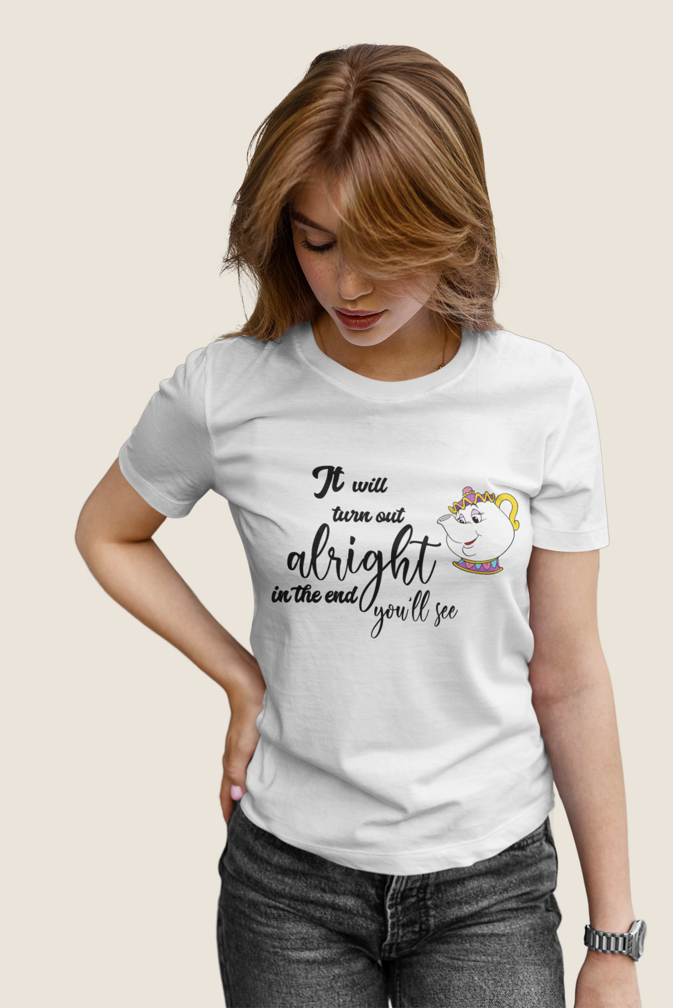 Disney Beauty And The Beast T Shirt, Mrs Potts T Shirt, It Will Turn Out Alright In The End Youll See Tshirt