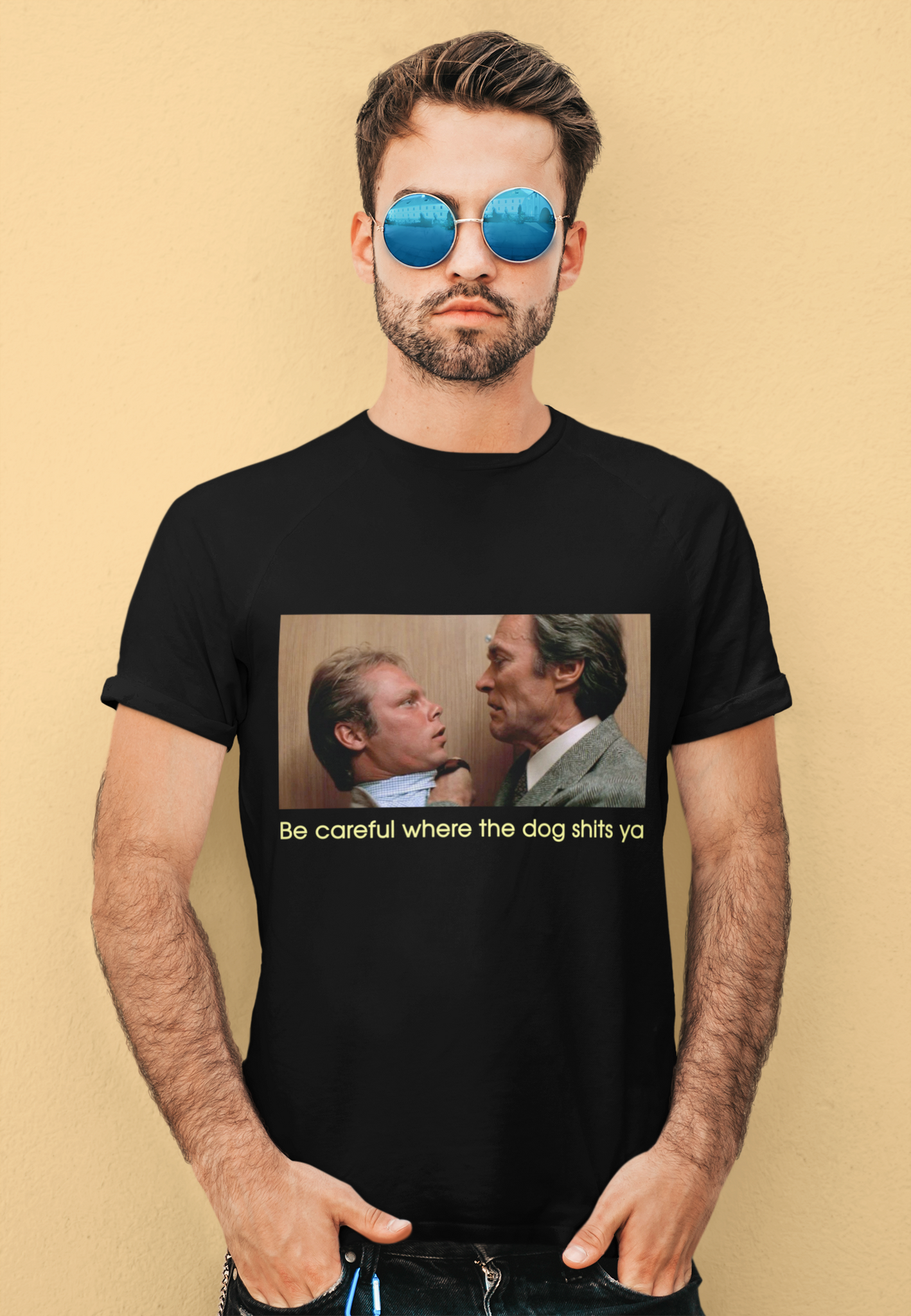 Dirty Harry Movie T Shirt, Harry Callahan T Shirt, Be Careful Where The Dog Shits Ya Tshirt