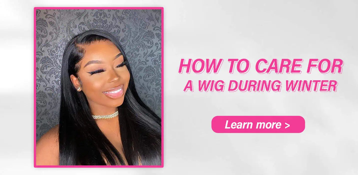 how to care for a wig during winter