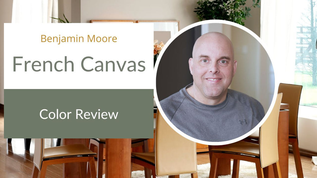 Benjamin Moore French Canvas Color Review – Jacob Owens Designs