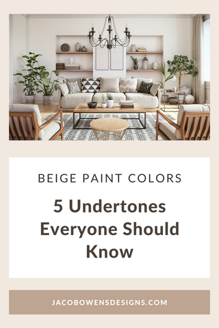 Beige Paint Colors: 5 Undertones Everyone Should Know