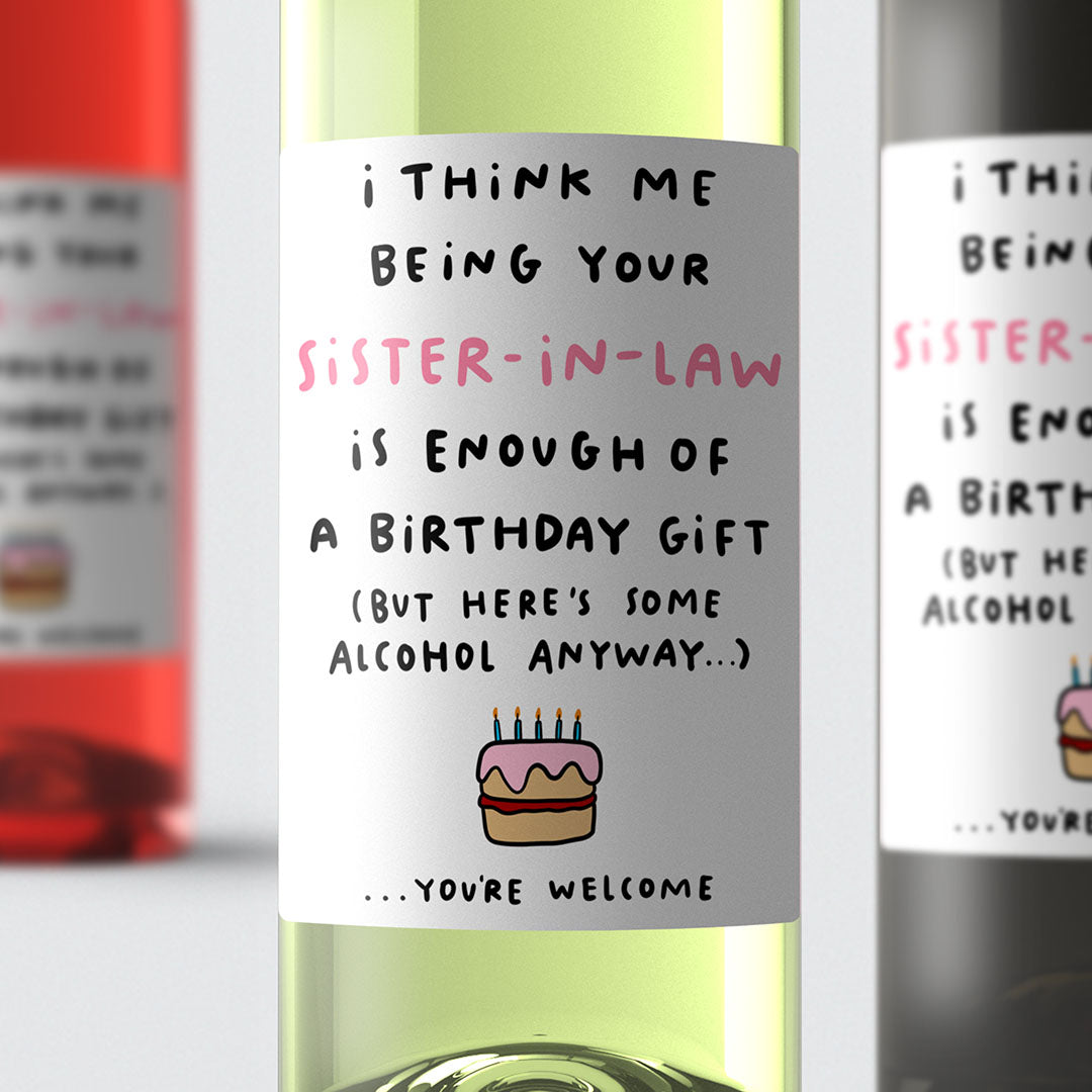 From Your Sister-In-Law | Funny Birthday Wine Label – Arrow Gift Co