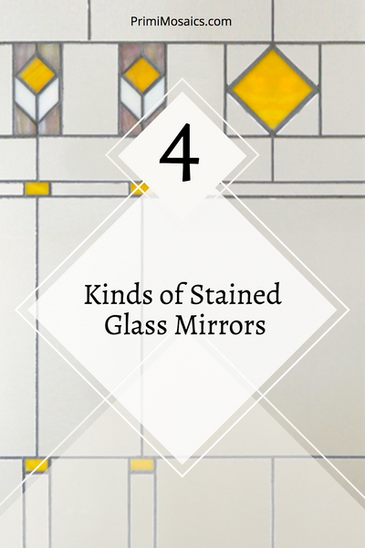 Cover image for blog post "4 Kinds of Stained Glass Mirrors"
