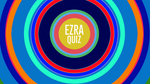 Ezra - Bible Quiz