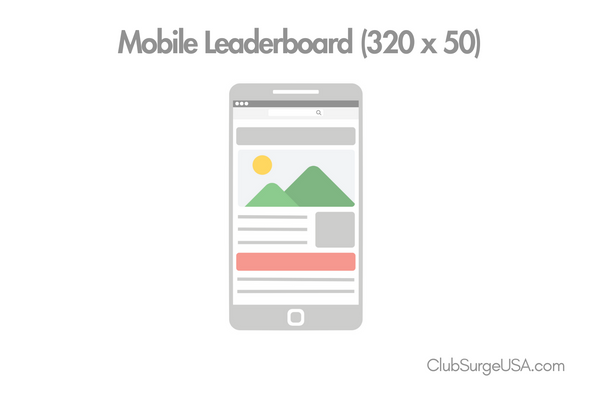 Mobile Leaderboard (320 x 50)