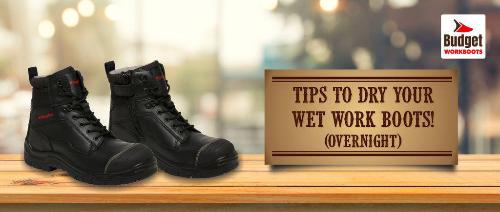 to dry your wet work boots! (Overnight 