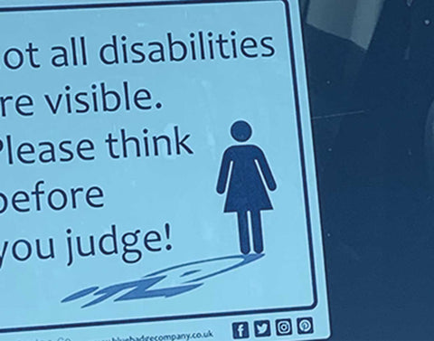 Not all disabilities are visible car sticker Blue Badge Co