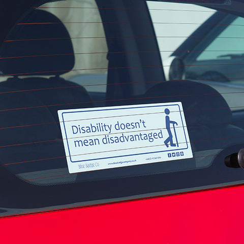 Disability doesn't mean disadvantaged- Disabled Car sticker Blue Badge Co