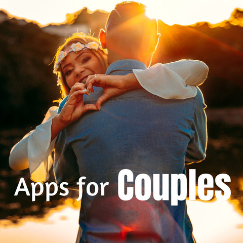 Best Apps for Couples - Couples App - Relationship App