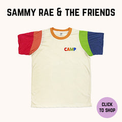 CAMP x Sammy Rae and the Friends