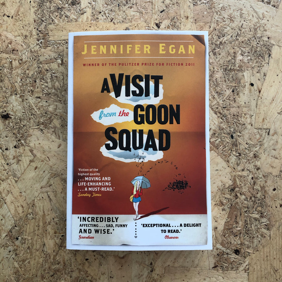 A Visit From The Goon Squad | Jennifer Egan – Pigeon Books