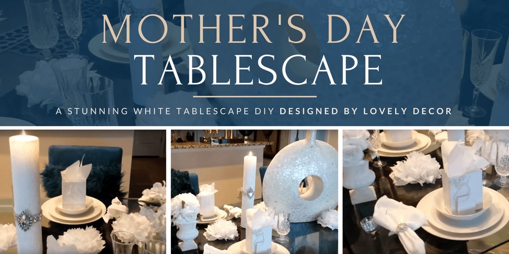 Lovely_DecorMother_s_Day_Tablescape