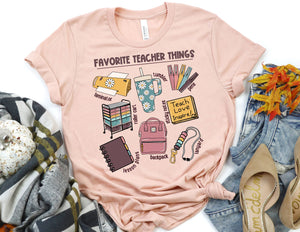 Favorite Teacher Things Shirt - Teacher Shirt - TheDaveyBoutique