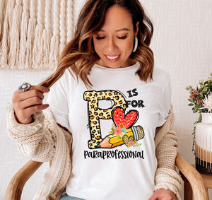 P is for Paraprofessional Shirt - Para Shirt - TheDaveyBoutique