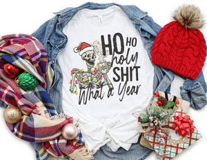 Ho Ho Holy Shit what a Year Skeleton Shirt - Funny Christmas Shirt - TheDaveyBoutique