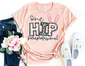 One Hip Para Professional Shirt - Paraprofessional Easter Shirt - TheDaveyBoutique