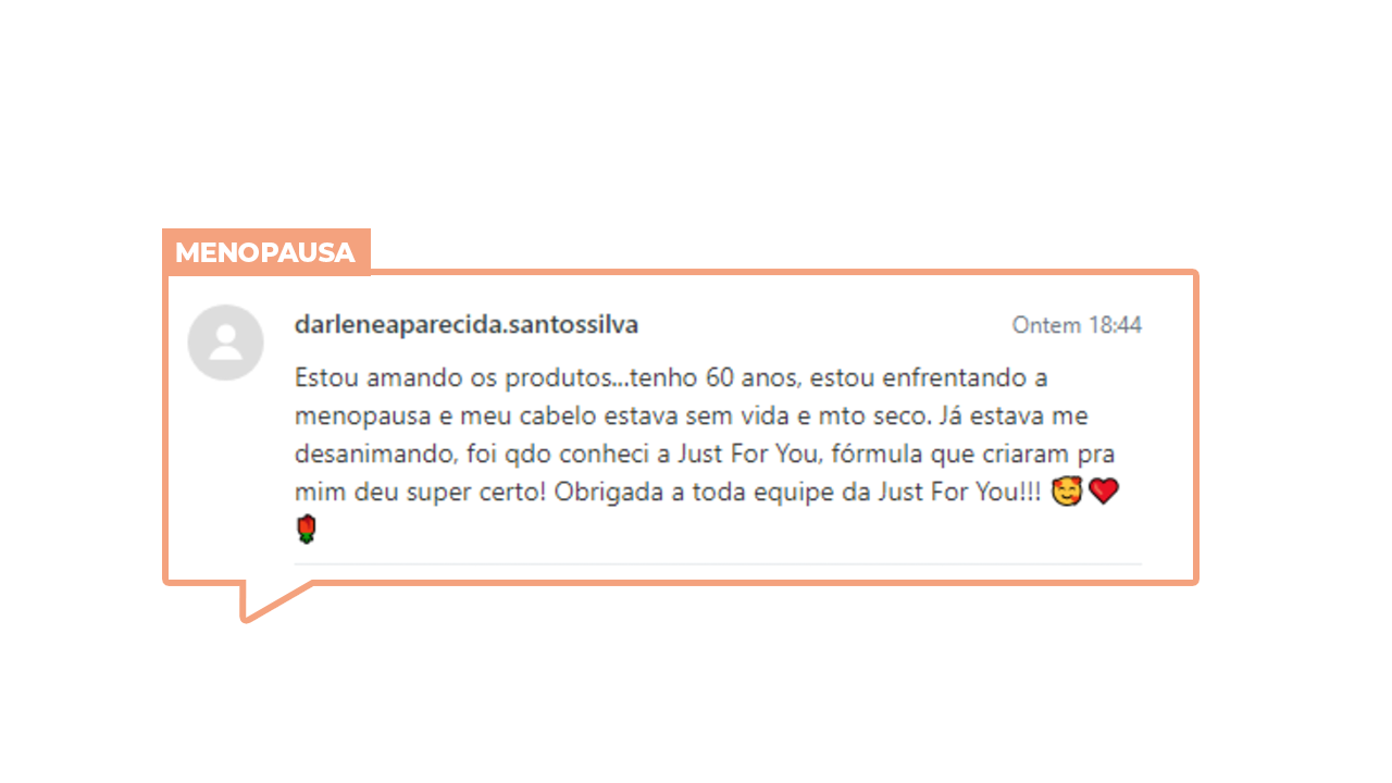 Imagem com depoimento de cliente sobre a menopausa e o seu cabelo antes e depois