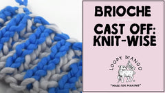 How to Cast Off: Brioche Stitch (Knit-Wise)