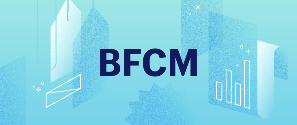  Rentabiliser le BFCM de 2018 