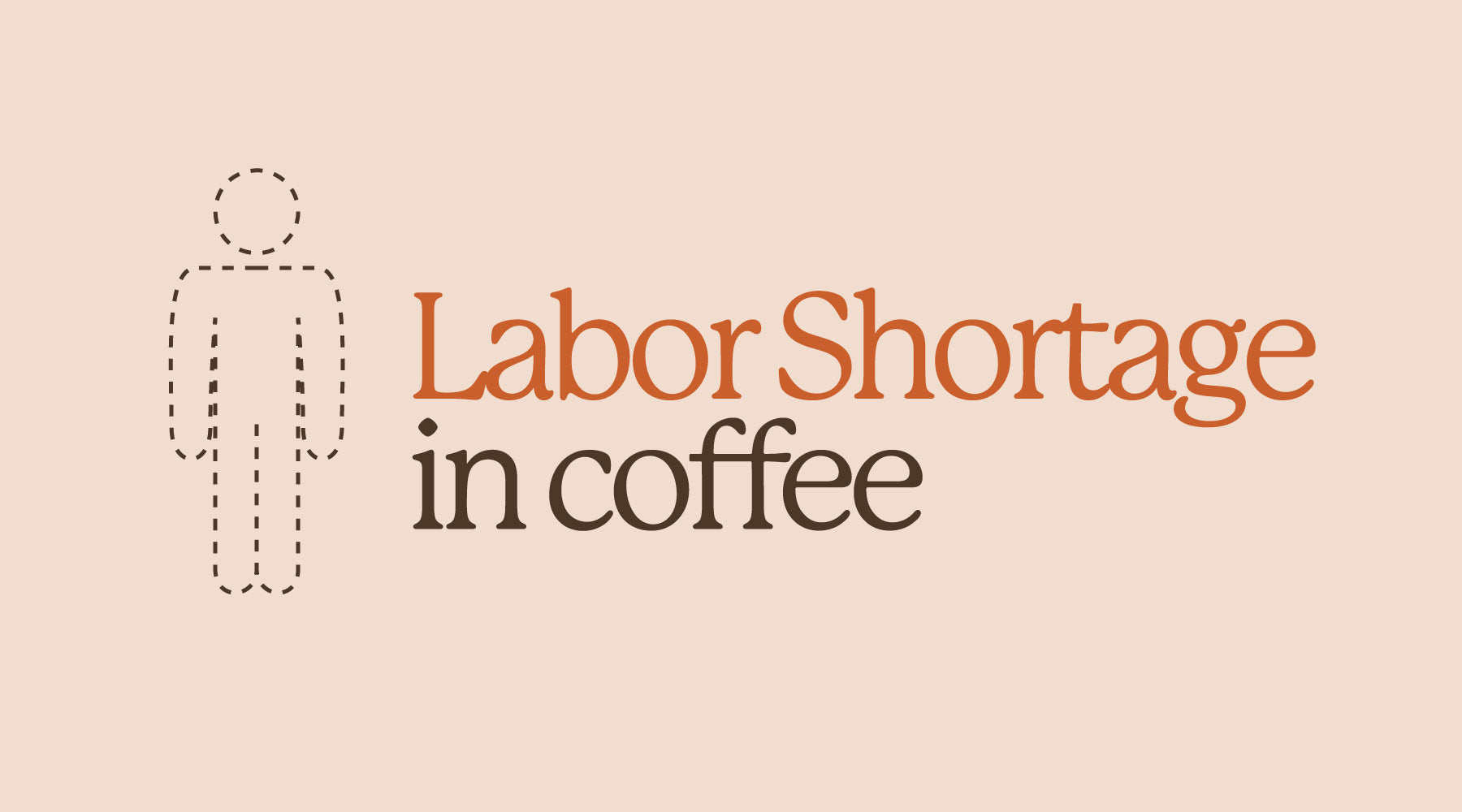Labor Shotrage in Coffee