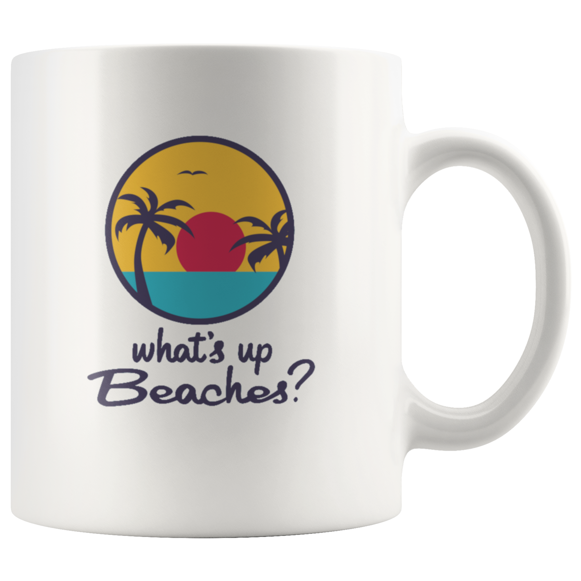 Brooklyn 99 What S Up Beaches Movie Coffee Mug Silverageproducts Com