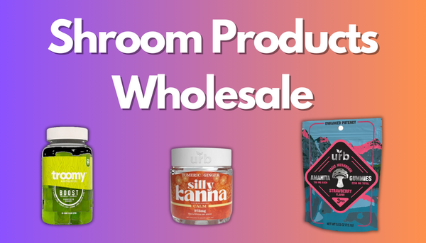 Shroom Products Wholesale