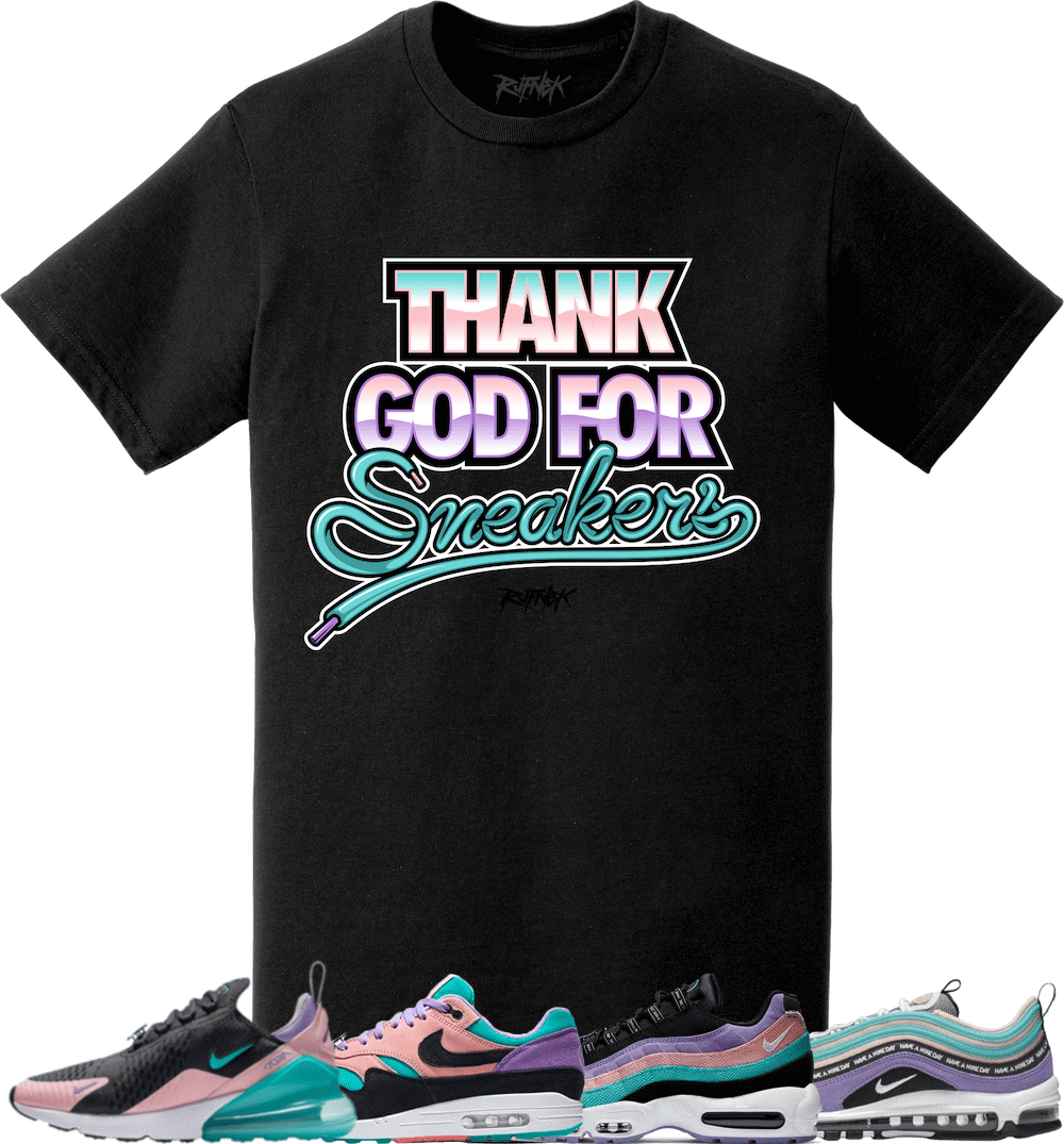 air max have a nike day shirt