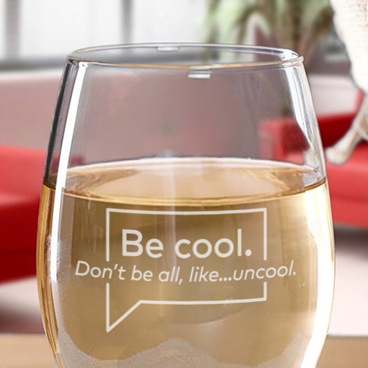 Being Weird Is Cool Stemless Wine Glass – I Really Like NJ