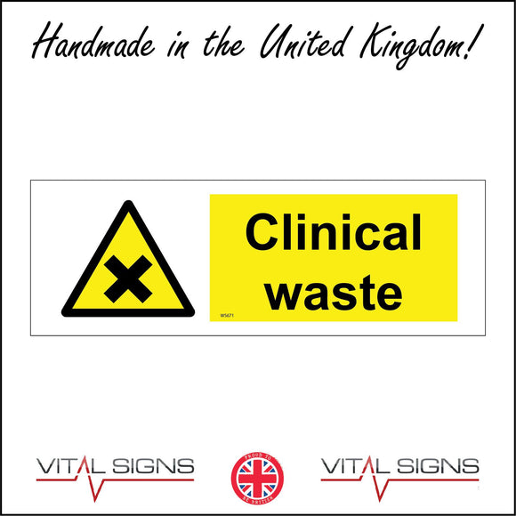 WS671 Clinical Waste Sign with Triangle