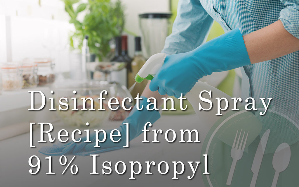 How to make disinfectant spray using 91% Isopropyl Alcohol presented by Culinary Solvent