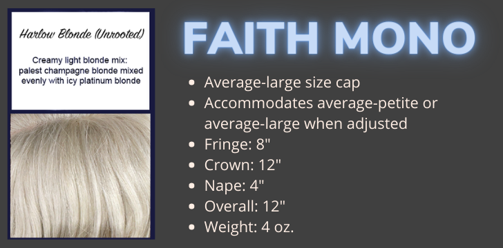 Color swatch and product specifications for the Faith Mono wig in the color Harlow Blonde Unrooted by Wigs Forever