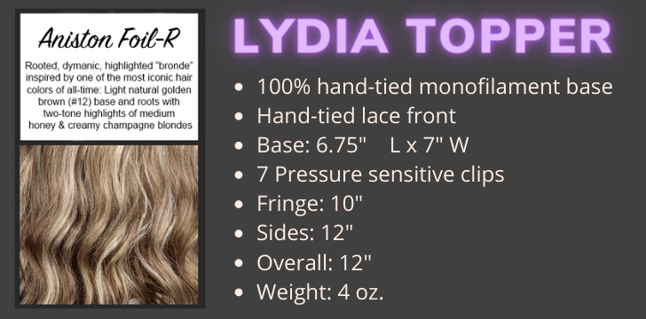 Color swatch and product specifications for the Lydia Topper in the color Aniston Foil Rooted by Wigs Forever