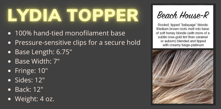 Color swatch and product specifications for the Lydia topper in the color Beach House Rooted by Wigs Forever