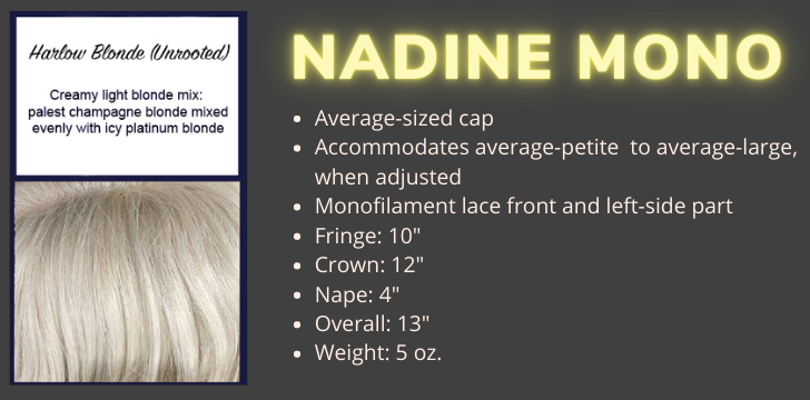 Color swatch and product specifications for the Nadine Mono wig in the color Harlow Blonde Unrooted by Wigs Forever