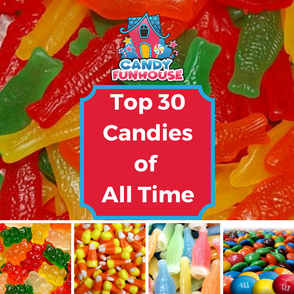 The Top 30 Candies Of All Time Whats Your Favourite