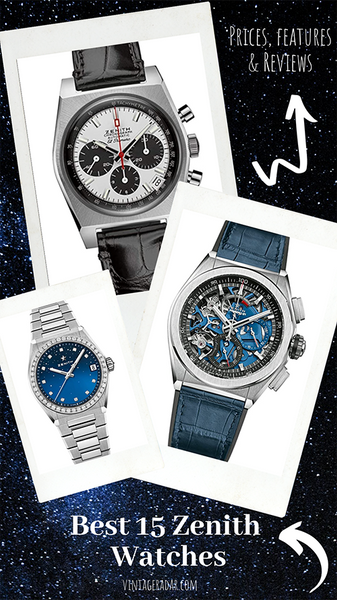 Top 15 montres Zenith