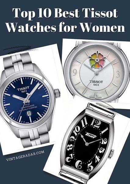 Top 10 les meilleurs Tissot montres pour femme