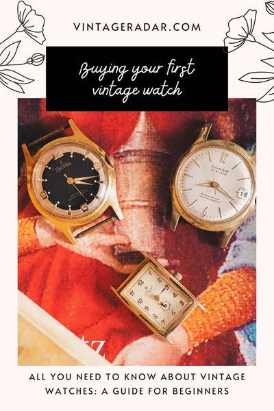 Acheter votre premier vintage montre