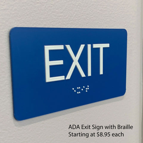 ADA Exit Signs with Braille, Complaint ADA Signage for public buildings, Low bulk pricing, made in the USA.