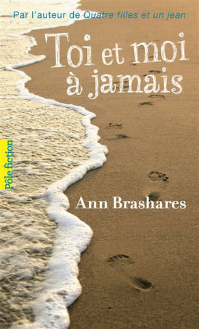 Livre toi et moi de Ann Brashares