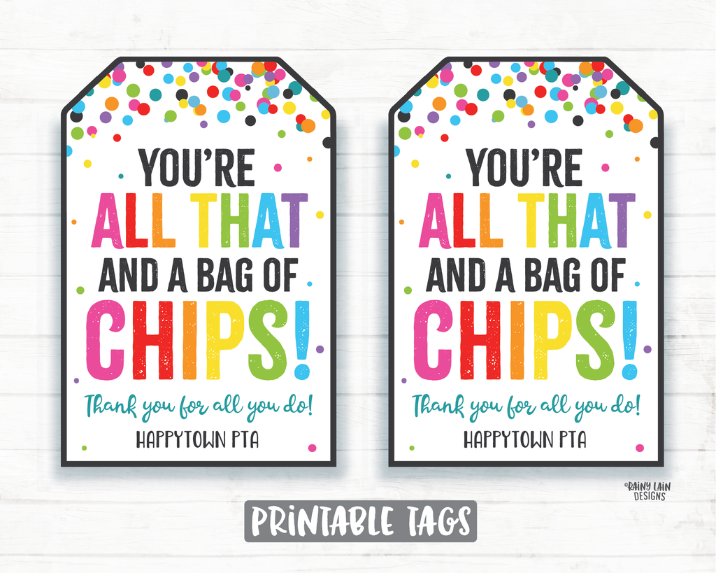 printable-you-re-all-that-and-a-bag-of-chips
